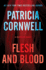 Flesh and Blood: a Scarpetta Novel (Kay Scarpetta)