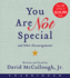 You Are Not Special Low Price Cd: ...and Other Encouragements