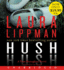 Hush Hush Low Price Cd: a Tess Monaghan Novel