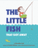 Little Fish That Got Away