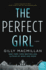 The Perfect Girl: a Novel