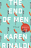 The End of Men a Novel