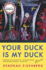 Yr Duck My Duck