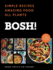 Bosh! : Simple Recipes * Amazing Food * All Plants (Bosh Series)