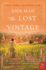 The Lost Vintage: a Novel