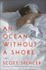 An Ocean Without a Shore