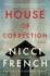 House of Correction: a Twisty and Shocking Thriller From the Master of Psychological Suspense