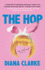 The Hop: a Novel