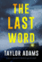 The Last Word: a Novel