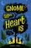 Gnome is Where Your Heart is