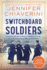 Switchboard Soldiers: a Novel