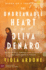 The Unbreakable Heart of Oliva Denaro: a Novel