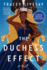 Duchess Effect: a Novel (American Royalty, 2)