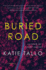 Buried Road: an Edge-of-Your-Seat Thriller of a Mother-Daughter Duo's Perilous Search for the Truth Against Sinister Small-Town Mysteries