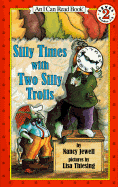 Silly Times With Two Silly Trolls (I Can Read Level 2)