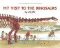 My Visit to the Dinosaurs