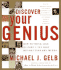Discover Your Genius: How to Think Like History's Ten Most Revolutionary Minds