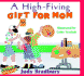 A High-Fiving Gift for Mom