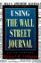 The Irwin Guide to Using the Wall Street Journal