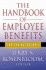 The Handbook of Employee Benefits