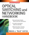 Optical Switching and Networking Handbook
