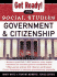Get Ready! for Social Studies: Government and Citizenship