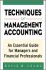 Techniques of Management Accounting: an Essential Guide for Managers and Financial Professionals