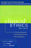 Clinical Ethics: a Practical Approach to Ethical Decisions in Clinical Medicine