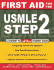 First Aid for the Usmle Step 2 (First Aid Series)