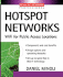 Hotspot Networks: Wifi for Public Access Locations