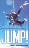Jump! : Skydiving Made Fun and Easy