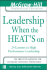 Leadership When the Heat's on: 24 Lessons in High Performance Management