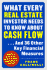 What Every Real Estate Investor Needs to Know About Cash Flow...and 33 Other Key Financial Measures