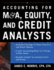 Accounting for M&a, Equity, and Credit Analysts