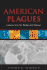 American Plagues: Lessons From Our Battles With Disease
