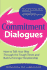 The Commitment Dialogues: How to Talk Your Way Through the Tough Times and Build a Stronger Relationship
