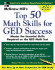 McGraw-Hill's Top 50 Math Skills for Ged Success