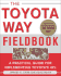 The Toyota Way Fieldbook: a Practical Guide for Implementing Toyota's 4ps (Business Books)