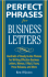 Perfect Phrases for Business Letters (Perfect Phrases Series)