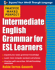 Intermediate English Grammar for Esl Learners