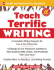 Teach Terrific Writing, Grades 4-5: a Complete Writing Program for Use in Any Classroom