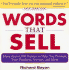 Words That Sell: More Than 6000 Entries to Help You Promote Your Products, Services, and Ideas