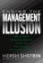 Ending the Management Illusion: How to Drive Business Results Using the Principles of Behavioral Finance