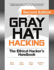 Gray Hat Hacking, Second Edition: the Ethical Hackers Handbook
