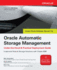 Oracle Automatic Storage Management: Under-the-Hood &Amp; Practical Deployment Guide (Oracle Press): Under-the-Hood and Practical Deployment Guide