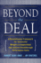 Beyond the Deal: a Revolutionary Framework for Successful Mergers & Acquisitions That Achieve Breakthrough Performance Gains