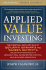 Applied Value Investing: the Practical Application of Benjamin Graham and Warren Buffett's Valuation Principles to Acquisitions, Catastrophe Pricing...Execution (McGraw-Hill Finance & Investing)