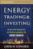 Energy Trading and Investing: Trading, Risk Management and Structuring Deals in the Energy Market