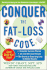 Conquer the Fat-Loss Code (Includes: Complete Success Planner, All-New Delicious Recipes, and the Secret to Exercising Less for Better Results! )