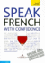 Speak French With Confidence (Ty: Conversation)